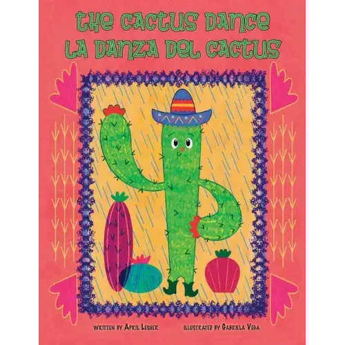The Cactus Dance/ La Danza del Cactus