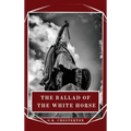 The Ballad of the White Horse