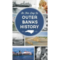 On This Day in Outer Banks History