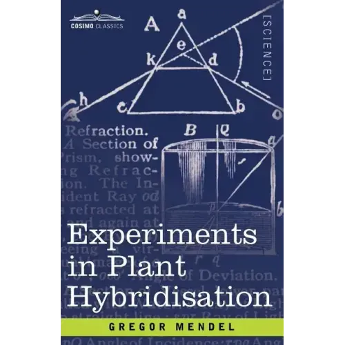 Experiments in Plant Hybridisation