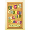 Creative Church Bulletin Boards