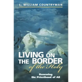 Living on the Border of the Holy