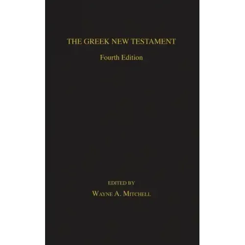 The Greek New Testament: Fourth Edition