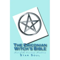 The Ericonian Witch's Bible: The Sacred Text of the Ericonian Tradition