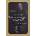 Bram Stoker and the Man Who Was Dracula