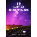 15 UFO Sightings