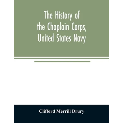 The history of the Chaplain Corps, United States Navy