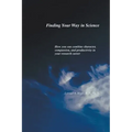 Finding Your Way in Science