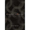 Cognition and Practice: Li Zehou's Philosophical Aesthetics