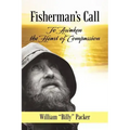 Fisherman's Call: To Awaken the Heart of Compassion