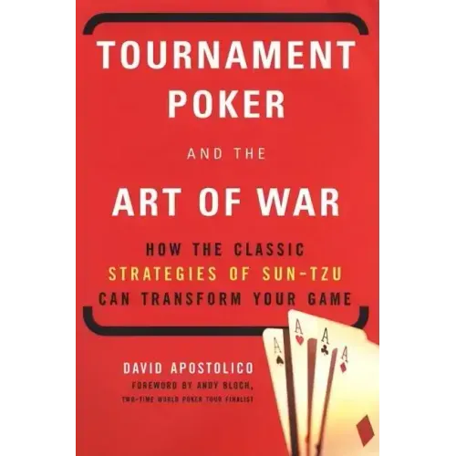 Tournament Poker and the Art of War