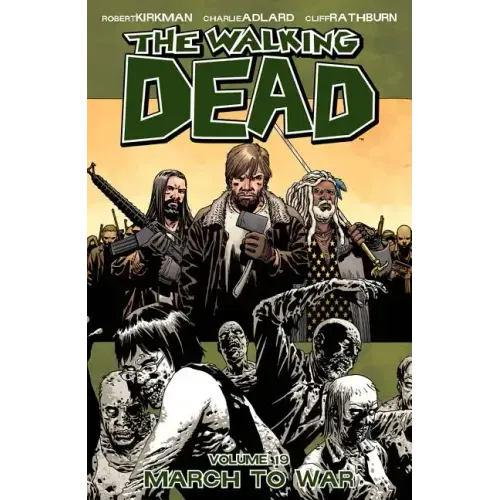Walking Dead Volume 19: March to War