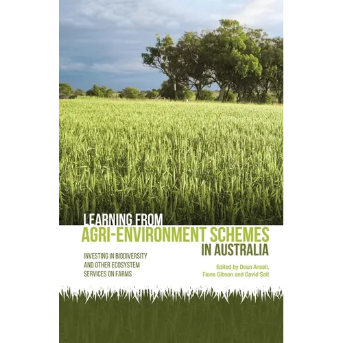Learning from agri-environment schemes in Australia: Investing in biodiversity and other ecosystem services on farms