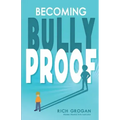 Becoming Bully Proof