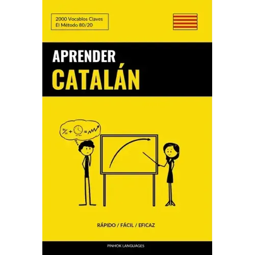 Aprender Catalán - Rápido / Fácil / Eficaz: 2000 Vocablos Claves