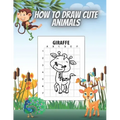 How to Draw Cute Animals: Draw and Color Perfect Gift for Teenagers Boys and Girls 50 Animals Deer Lion Giraffe Kangoroo Elephant