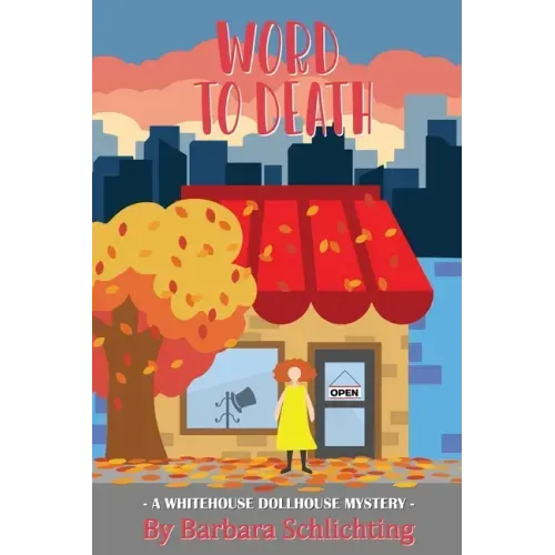 Word to Death: A White House Dollhouse mystery