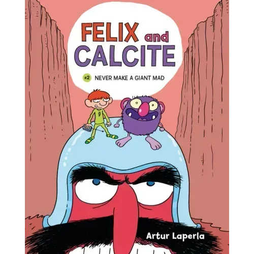 Never Make a Giant Mad: Book 2