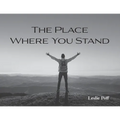 The Place Where You Stand