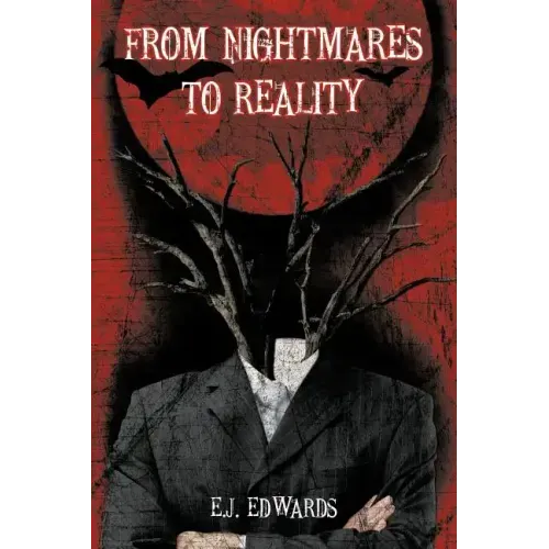 From Nightmares to Reality