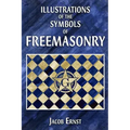 Illustrations of the Symbols of Freemasonry