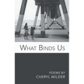 What Binds Us