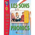Les Sons/Phonics - A French and English Workbook: Premiere a Troisieme Annee