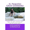 El Pequeño Gran Guerrero