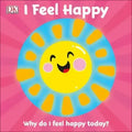 I Feel Happy: Why Do I Feel Happy Today?
