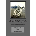 As Ever Joe: Story of a Quiet Hero