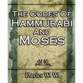The Codes Of Hammurabi And Moses