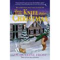 Twas the Knife Before Christmas: A Christmas Tree Farm Mystery