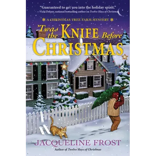 Twas the Knife Before Christmas: A Christmas Tree Farm Mystery
