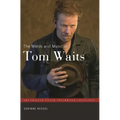 The Words and Music of Tom Waits