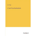 A Tamil Prose Reading-Book