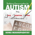 Developing Communication for Autism Using Rapid Prompting Method: Guide for Effective Language