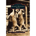 Maine's Hunting Past