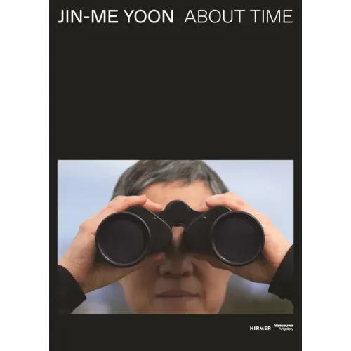 Jin-Me Yoon: About Time