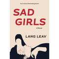Sad Girls