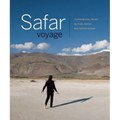 Safar Voyage: Contemporary Works by Arab, Iranian, and Turkish Artists