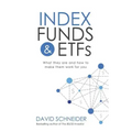 Index Funds & Etfs: What They Are and How to Make Them Work for You