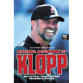 Football according to Klopp: His tactical evolution and training activities