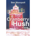 The Cranberry Hush