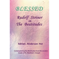 Blessed: Rudolf Steiner on The Beatitudes