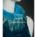 Creating Couture Embellishment