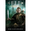 Eli: A Fantasy Epic Adventure