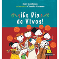 ¡Es Día de Vivos! / It´s the Day of the Living!