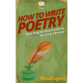 How To Write Poetry: Your Step-By-Step Guide To Writing a Poetry