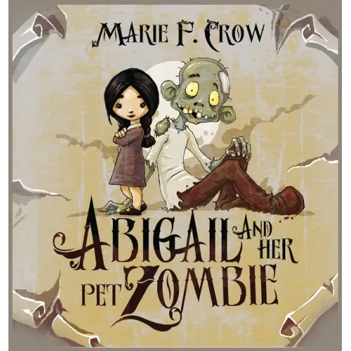 Abigail and her Pet Zombie