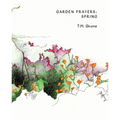 Garden Prayers: Spring